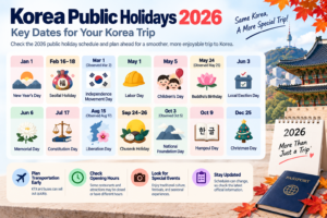 Korea public holidays 2026 calendar with Seollal, Chuseok, national holidays, substitute holidays, and travel planning tips