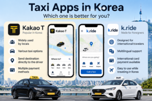 How to Get a Taxi in Korea Without Speaking Korean (2026 Guide) Comparison of taxi apps in Korea for tourists including Kakao T and k.ride features