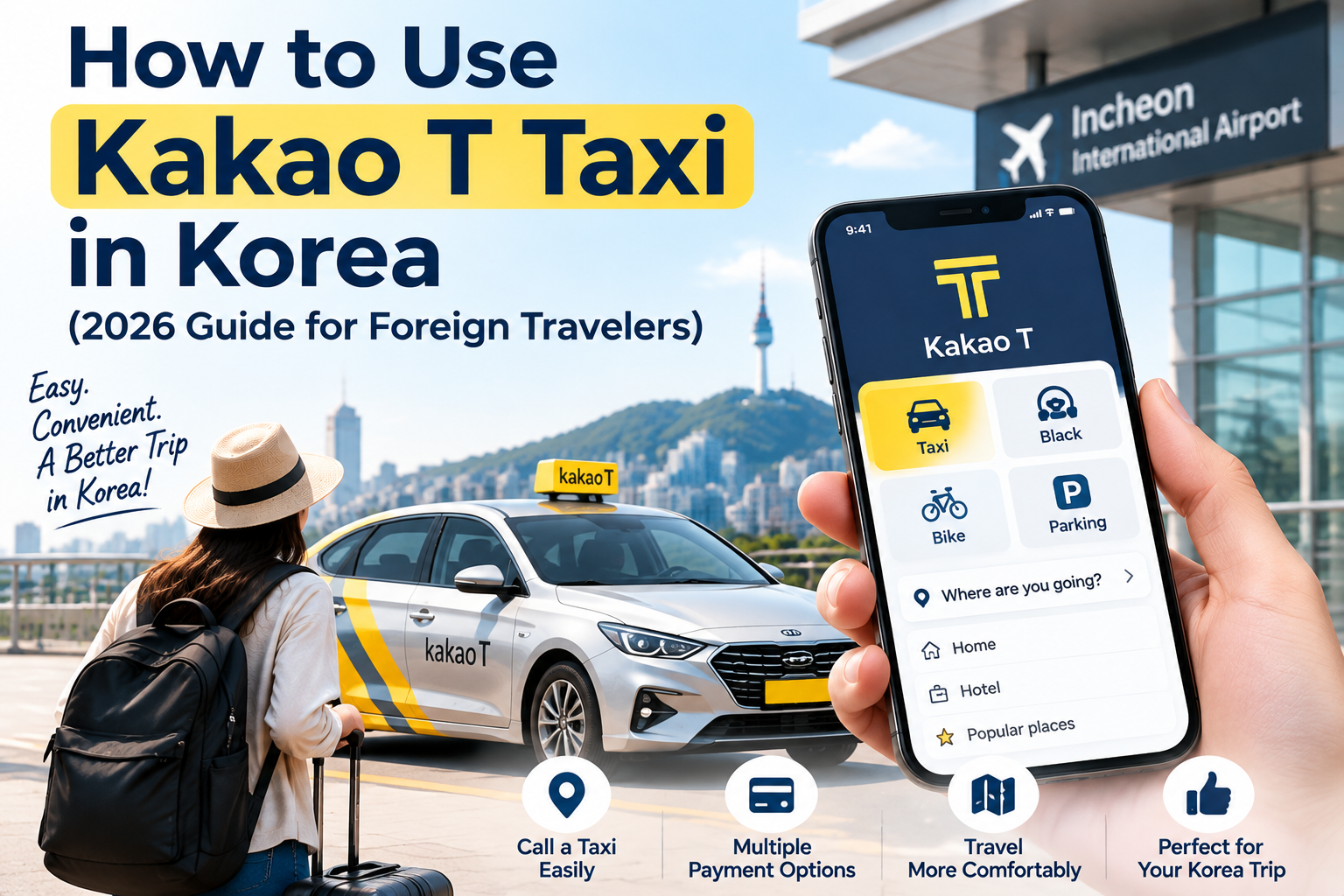 How to Use Kakao T Taxi in Korea (2026 Guide) How to Use Kakao T Taxi in Korea (2026 Guide)